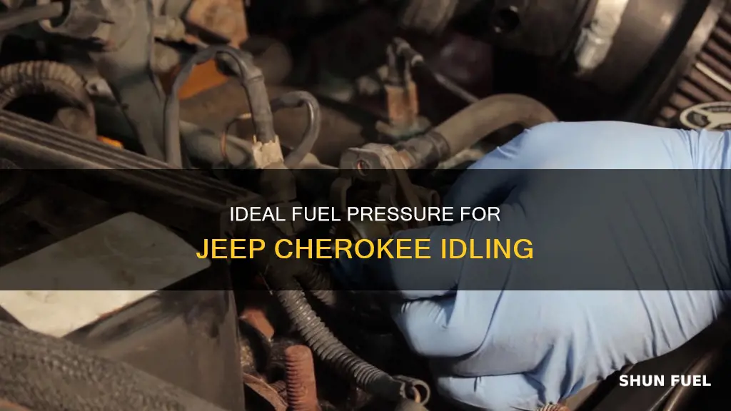 what should idle fuel pressure be jeep cherokee