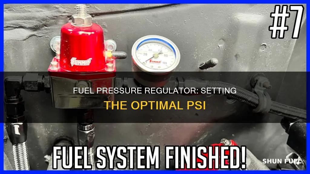 what should my fuel pressure regulator be set at