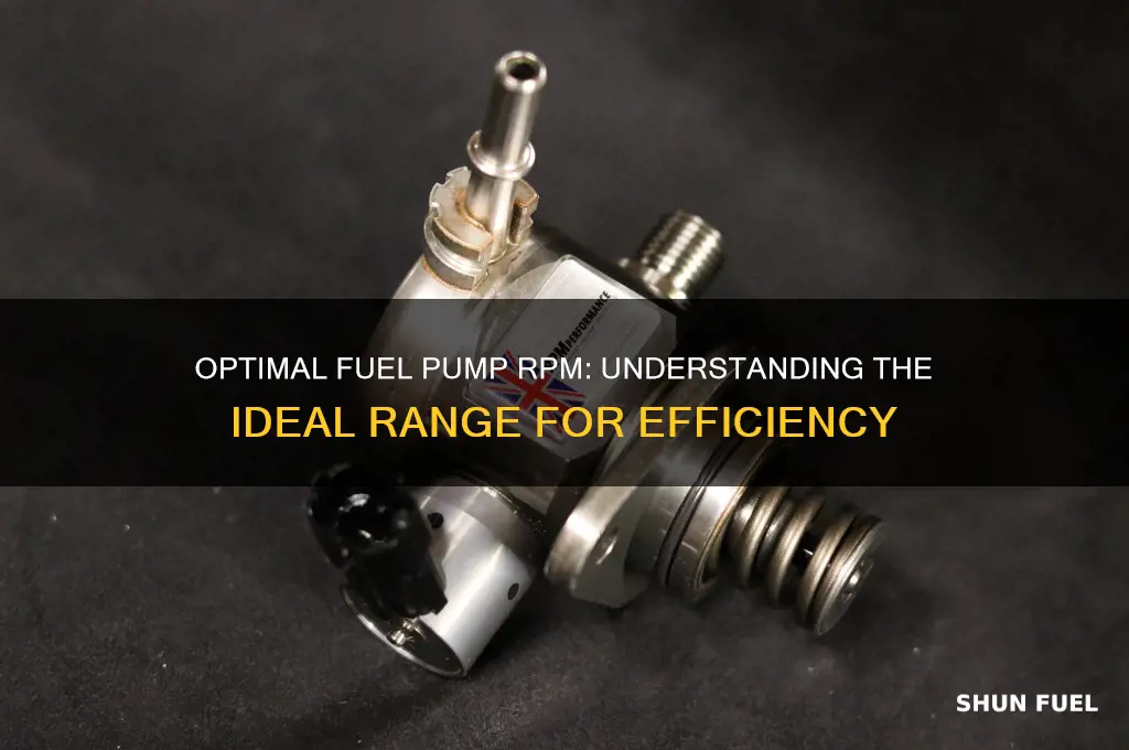 what should the rpm be on a fuel pump