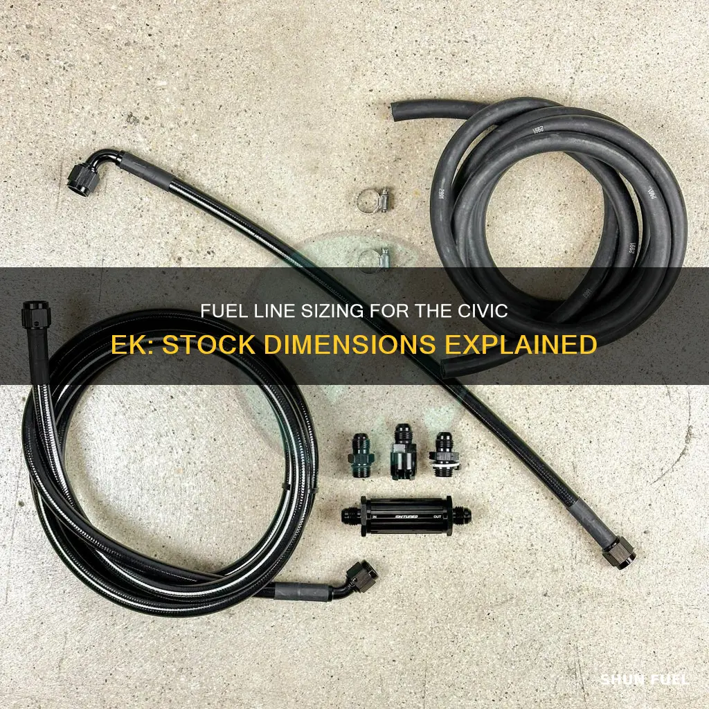 what size are stock fuel lines civic ek
