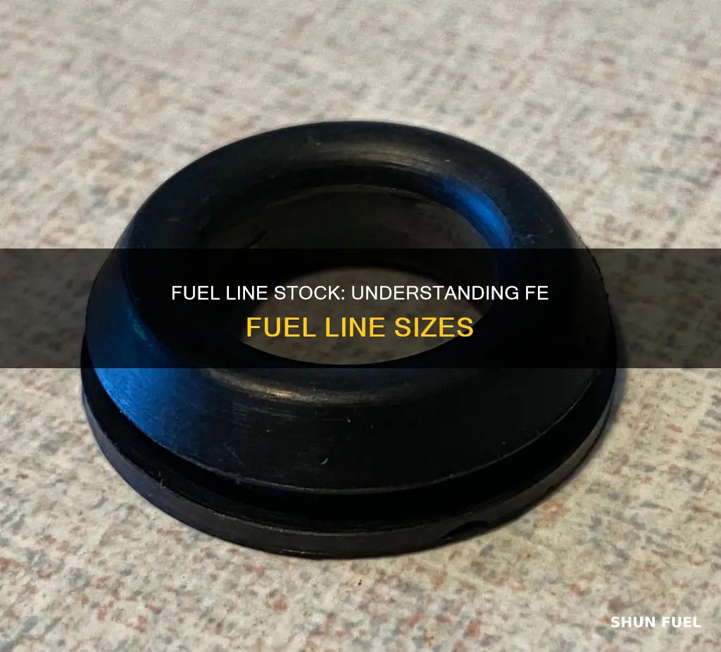 what size ends on a stock fe fuel line
