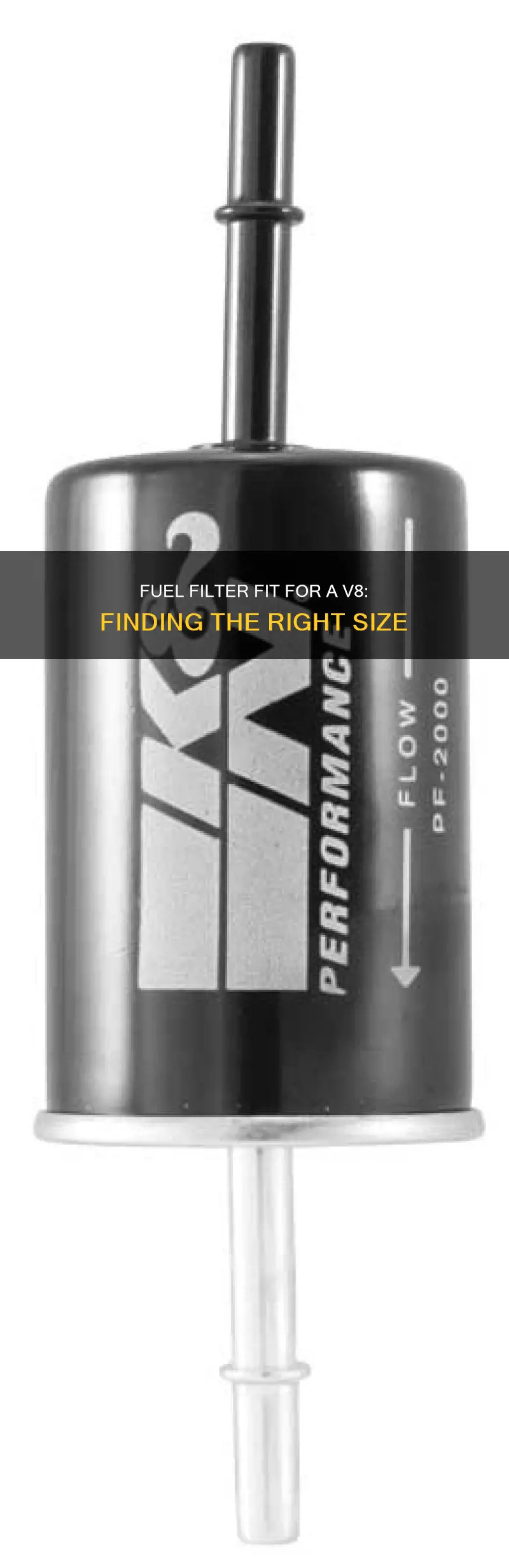 what size fuel filter for a v8 four barrel 326