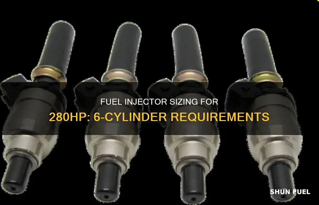 what size fuel injectors needed for 280hp 6 cylinder