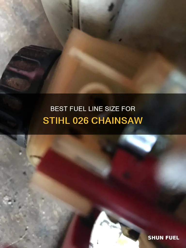 what size fuel line 026 stihl chainsaw