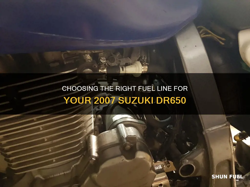 what size fuel line 2007 suzuki dr650