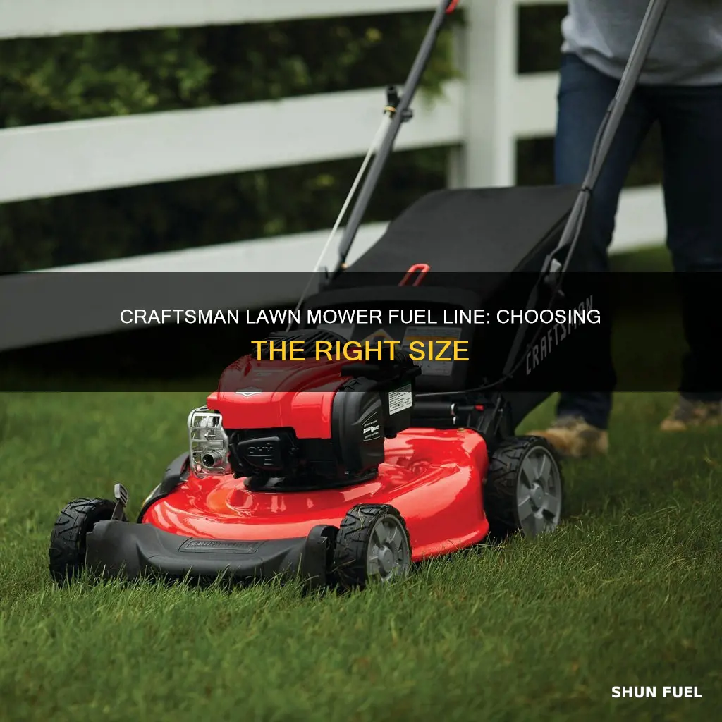 what size fuel line does a craftsman lawn mower use