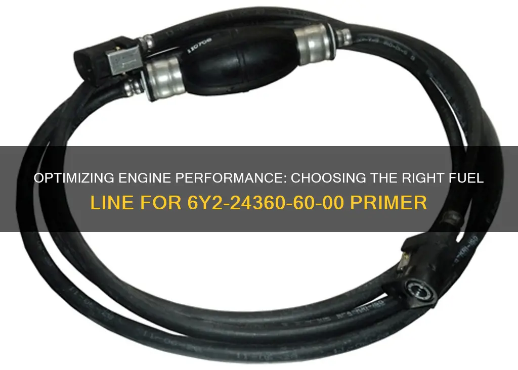 what size fuel line for 6y2-24360-60-00 primer