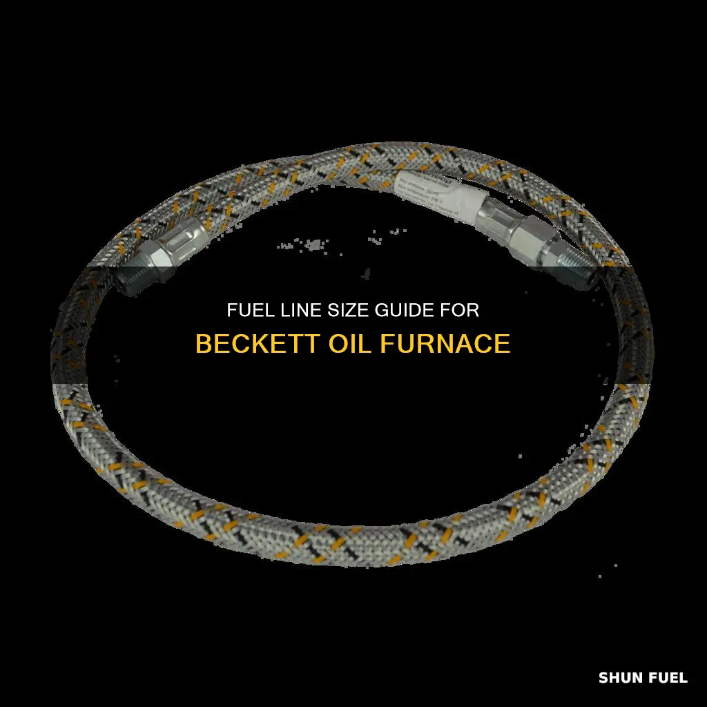 what size fuel line for beckett oil furnace