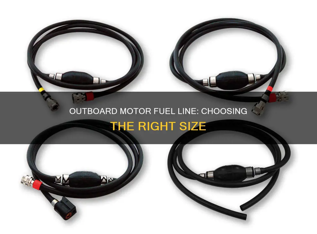 what size fuel line for outboard motor