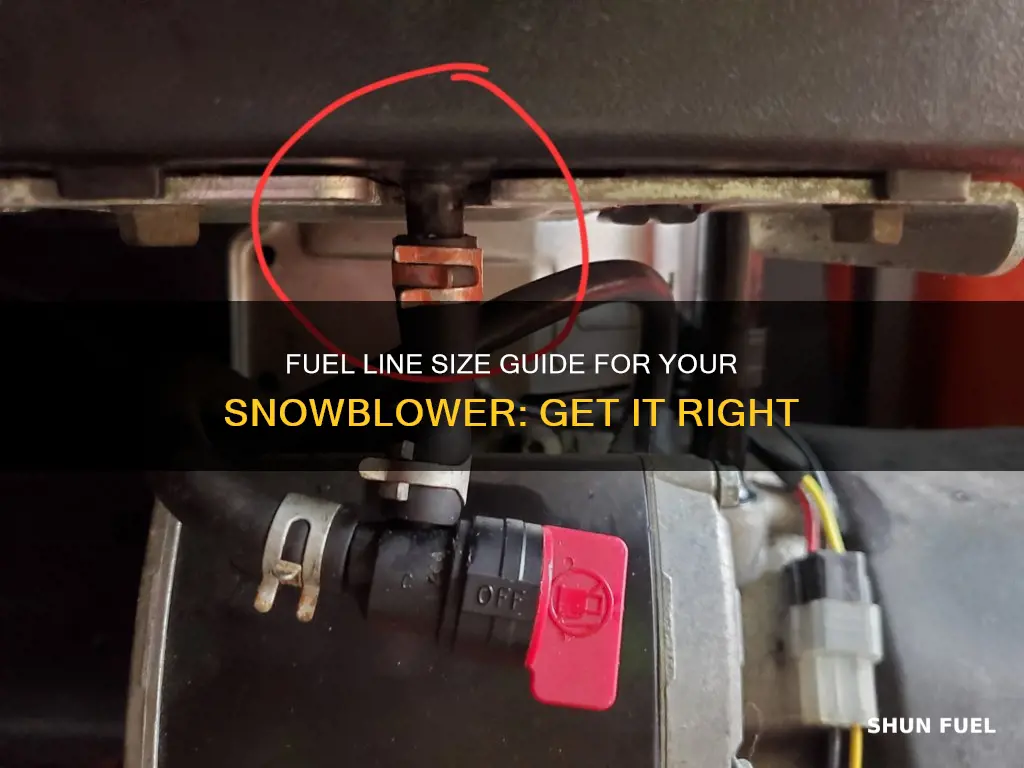 what size fuel line for snowblower