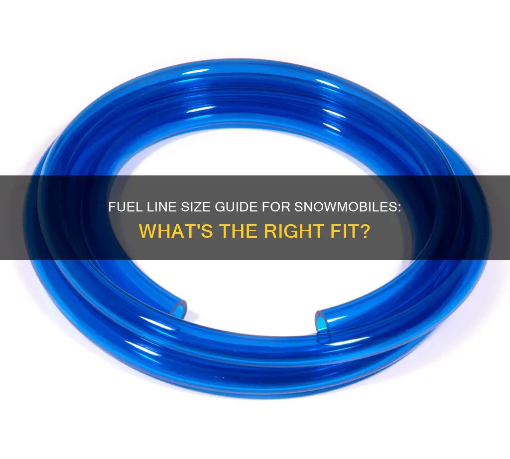 what size fuel line for snowmobile