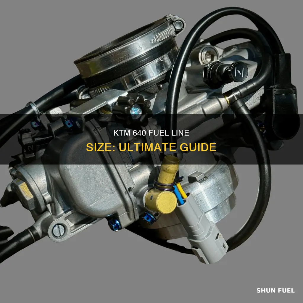 what size fuel line ktm 640