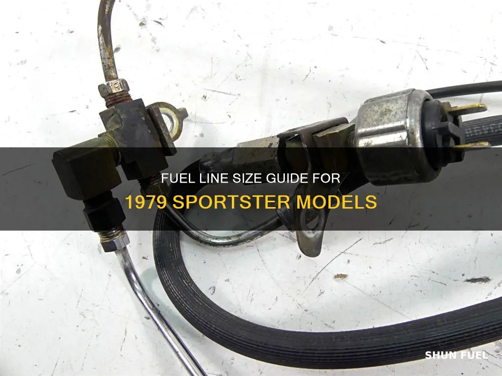 what size fuel line on 1979 sportster