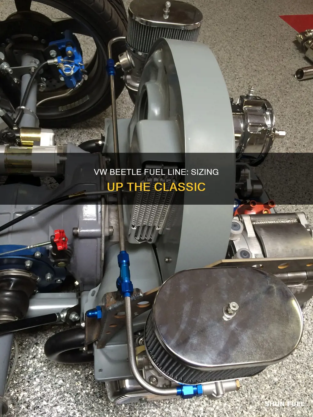 what size fuel line on vw beetle classic
