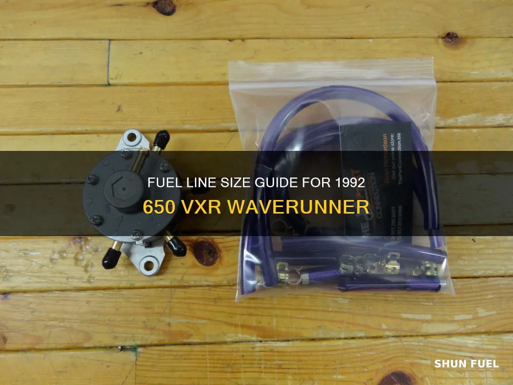 what size fuel line ona 1992 650 vxr waverunner