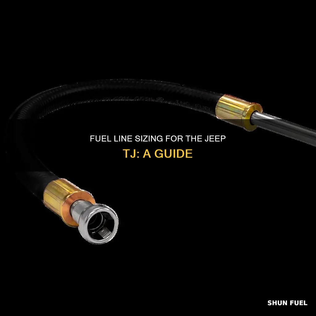 what size fuel lines go to tank tj