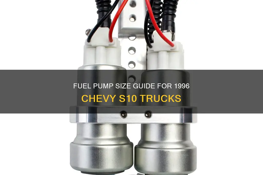what size fuel pump is in a 96 s10