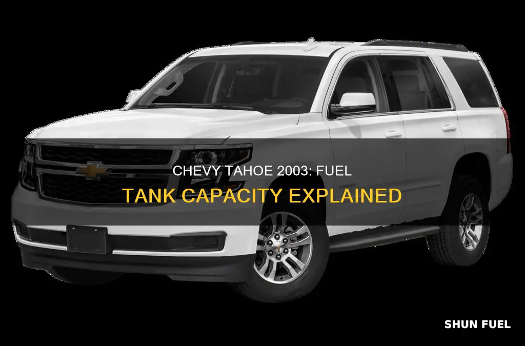 what size fuel tank does 2003 chevy tahoe have