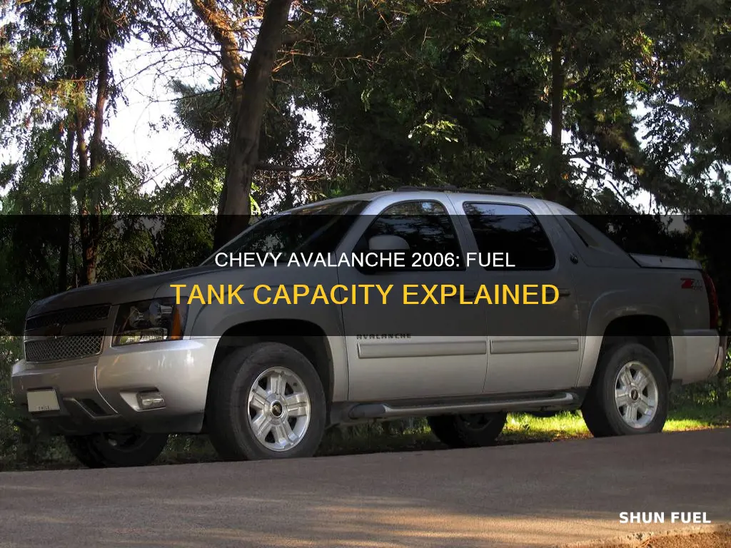 what size fuel tank does a 2006 chevy avalanche have