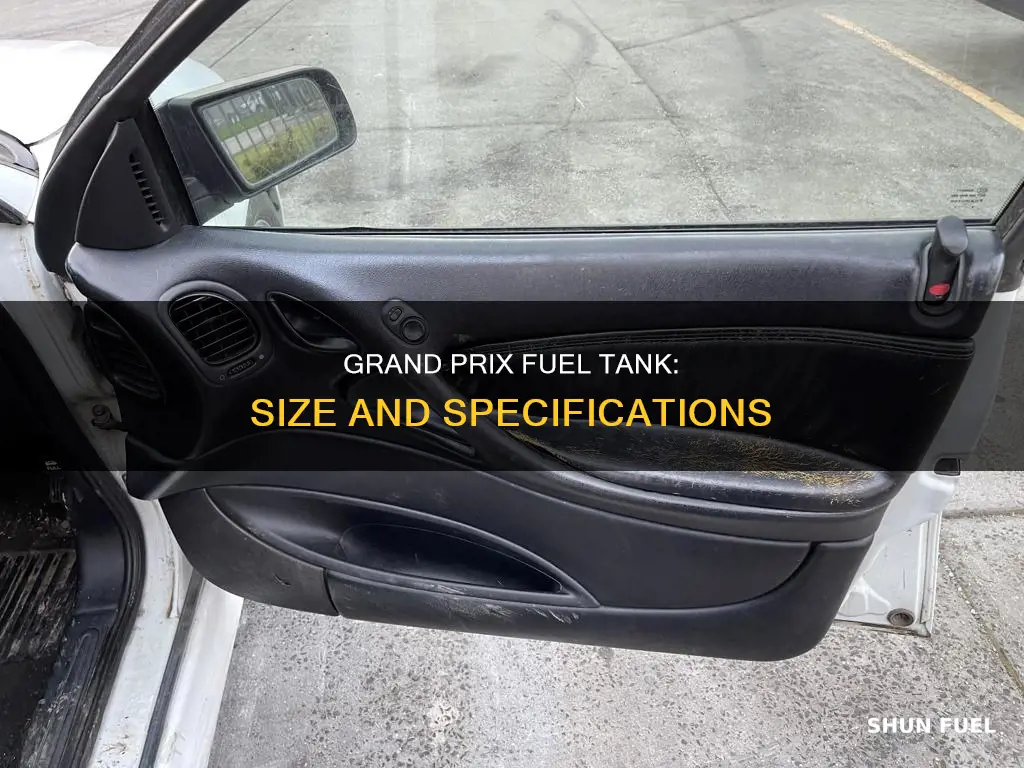 what size fuel tank is in a 2005 grand prix