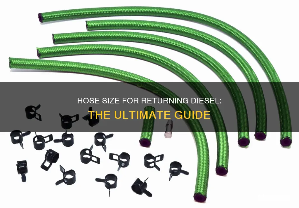 what size hose for return diesel fuel line