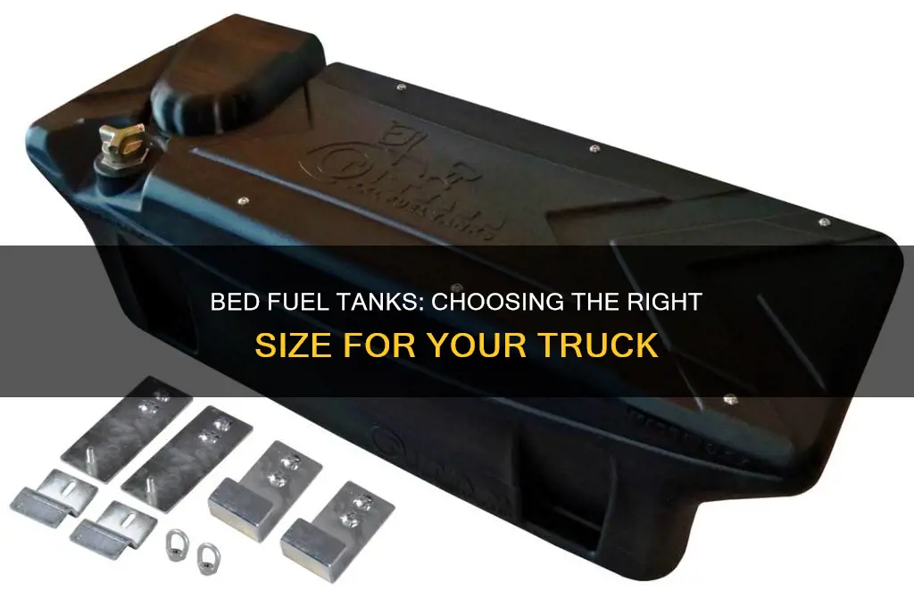 what size in bed fuel tank should i get