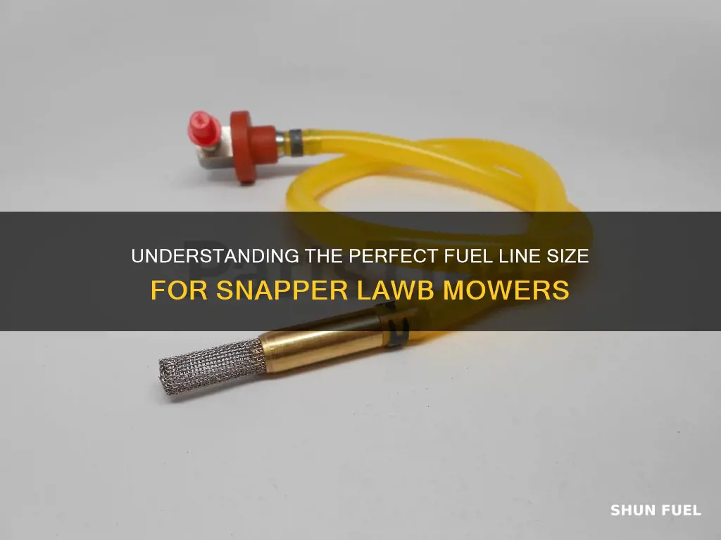 what size is a snapper lawb mower fuel line