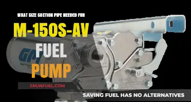 Choosing the Right Suction Pipe Size for M-150S-AV Fuel Pump