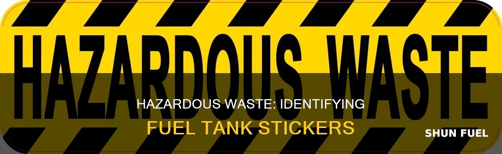 what sticker belongs on a waste fuel tank
