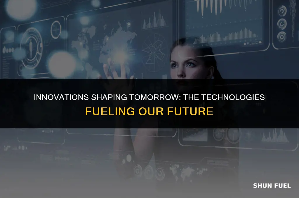what technologies will fuel future