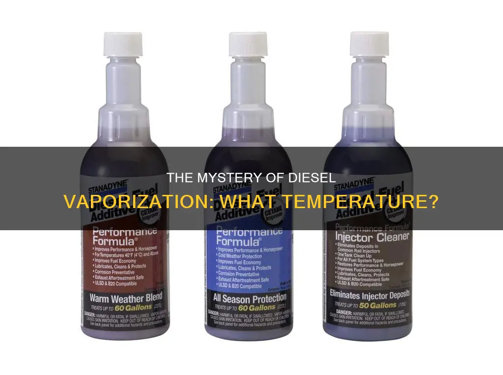 what temp does diesel fuel vaporize