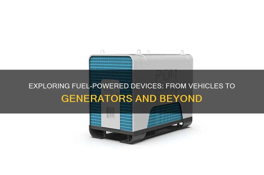 what things use fuel