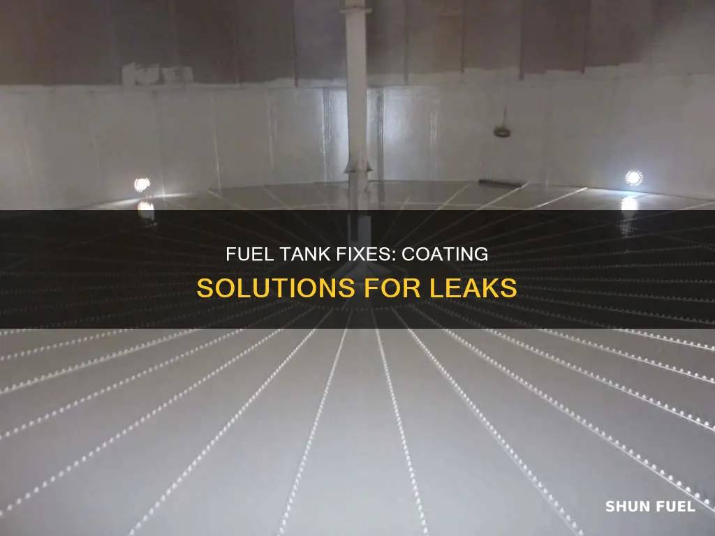 what to coat leaking fuel tank with