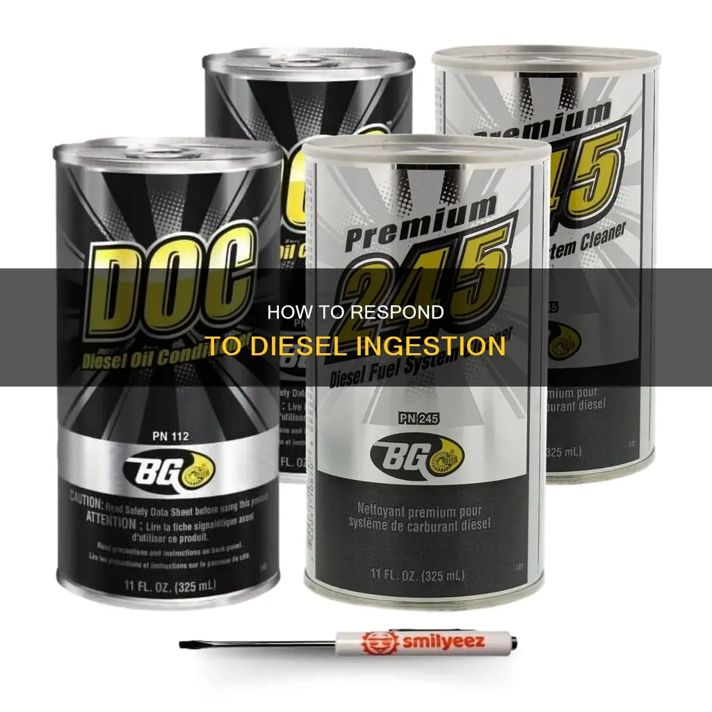 what to do if you drink diesel fuel