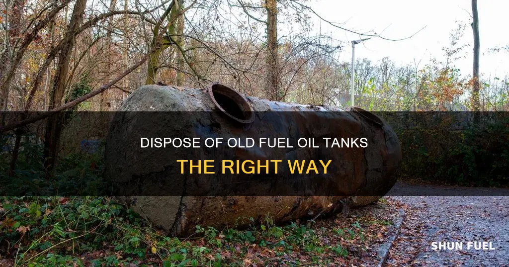 what to do with old fuel oil tank