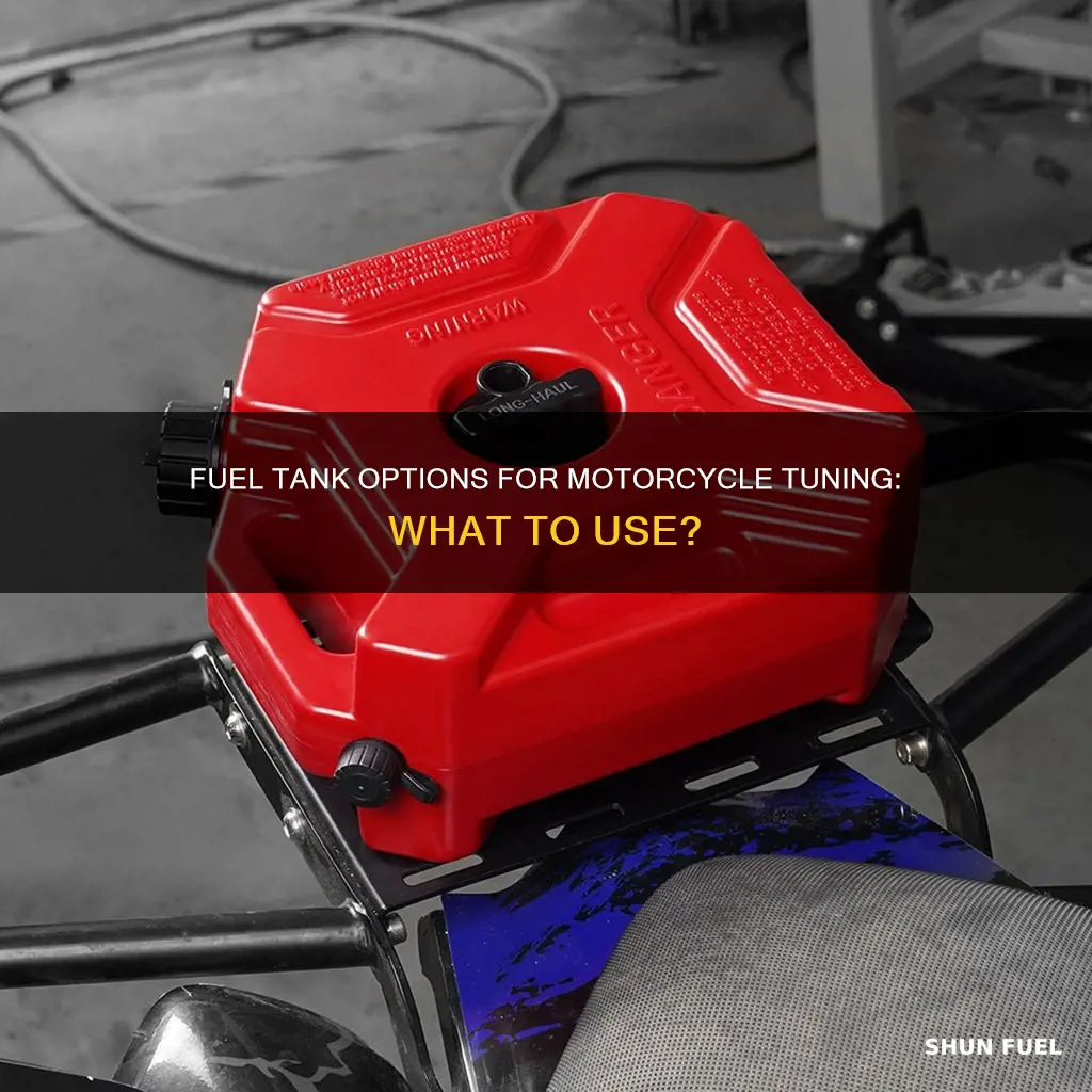 what to use for fuel tank while tuning motorcycle