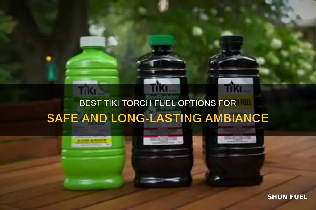 what to use for tiki torch fuel