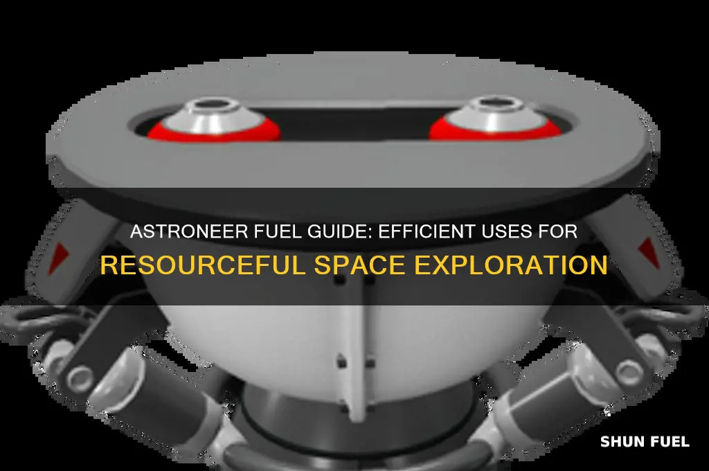 what to use fuel for in astroneer