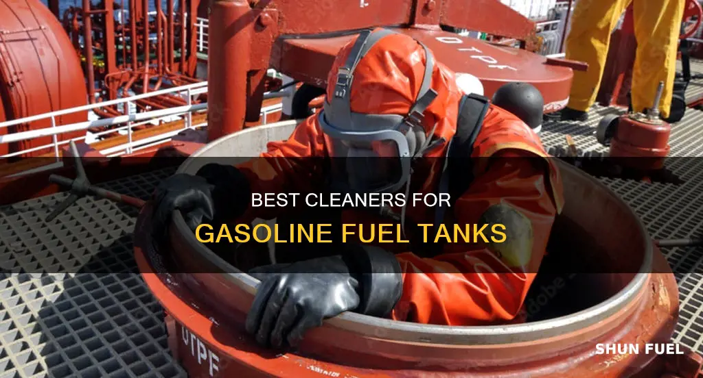 what to use to clean a gasoline fuel tank