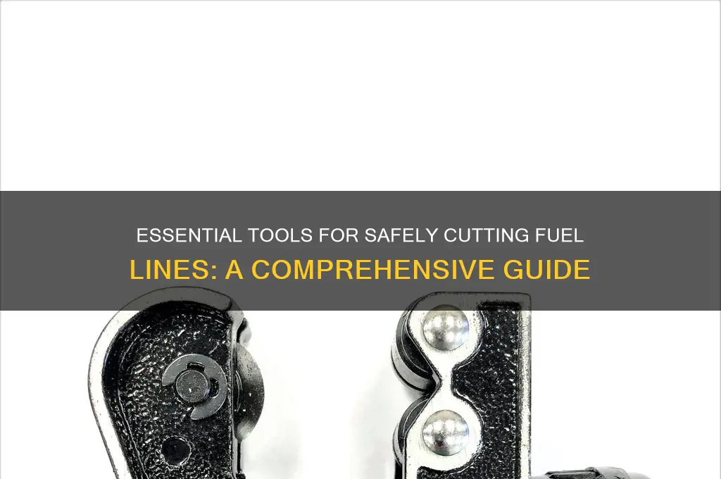 what tool do you use to cut a fuel line
