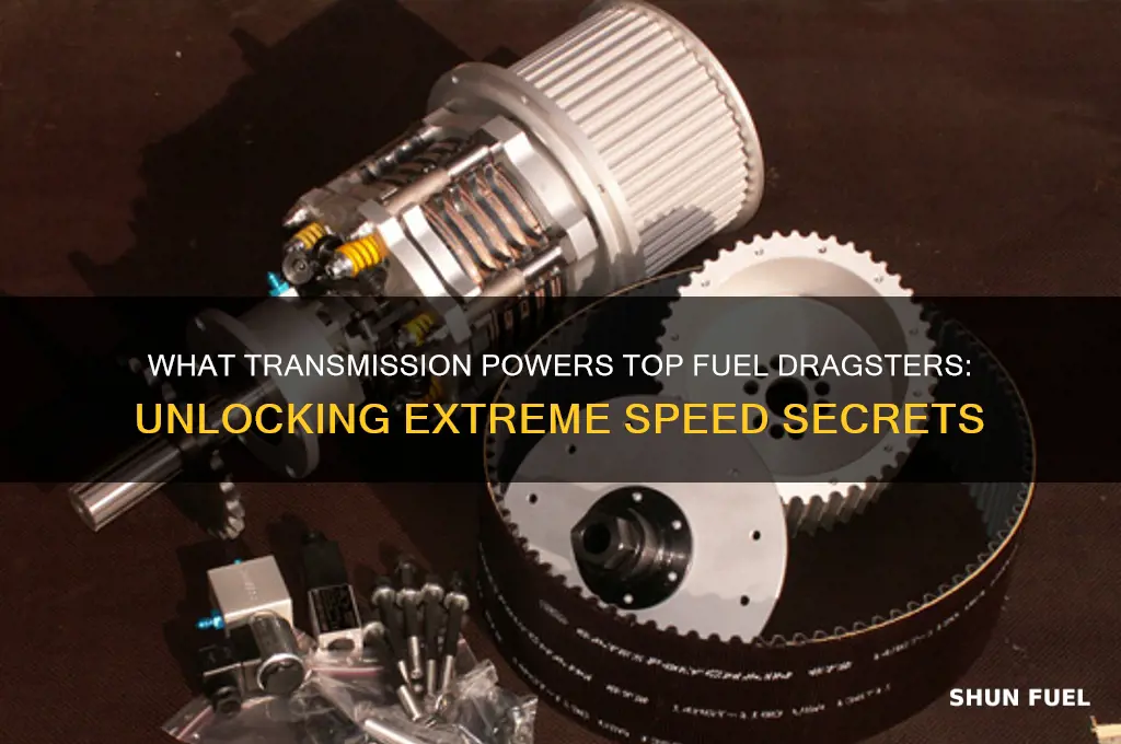 what transmission does top fuel use