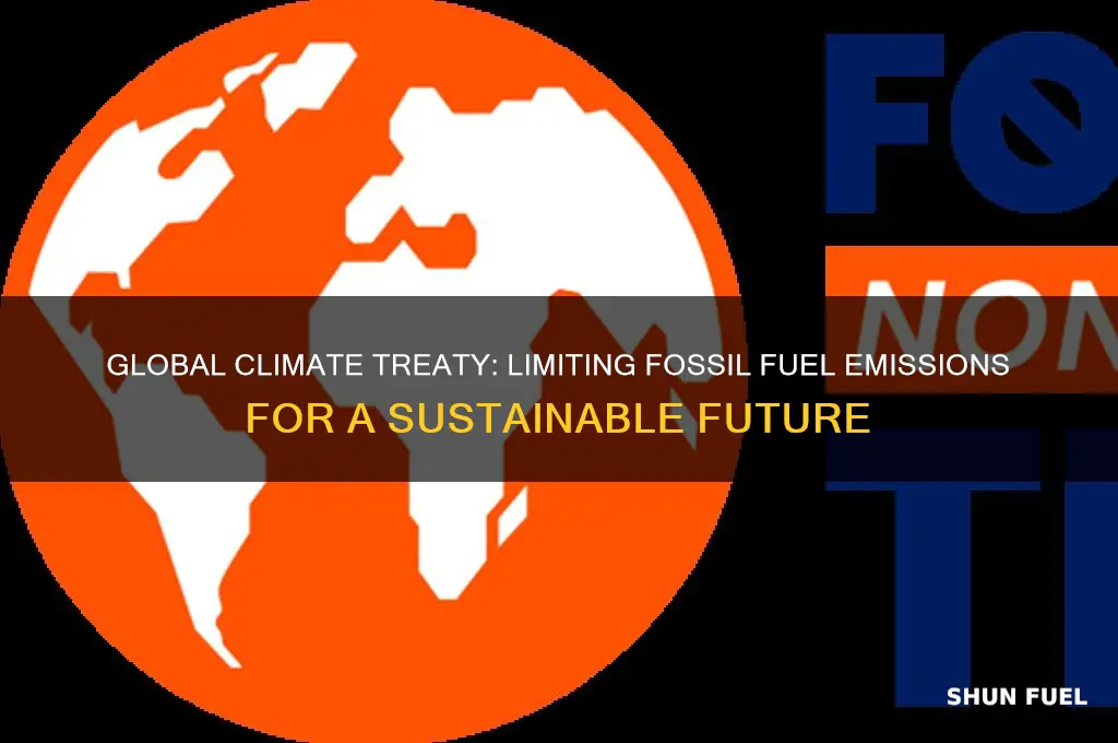 what treaty limits the burn of fossil fuels