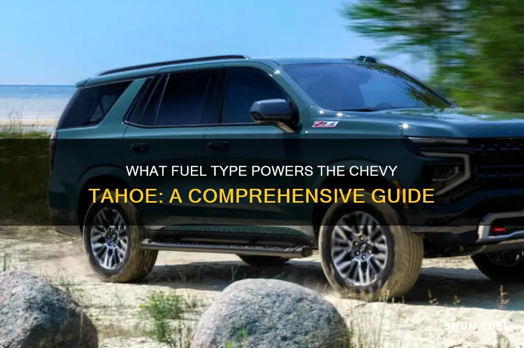 what type fuel does chevy tagoe use