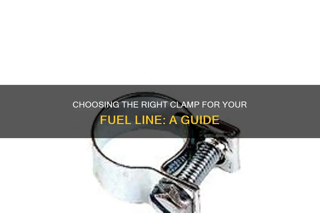 what type of clamp to use on fuel line