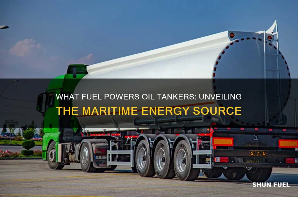 what type of fuel do oil tankers use