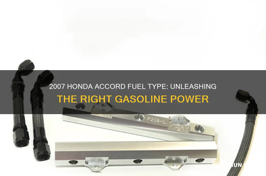 what type of fuel does a 2007 honda accord use