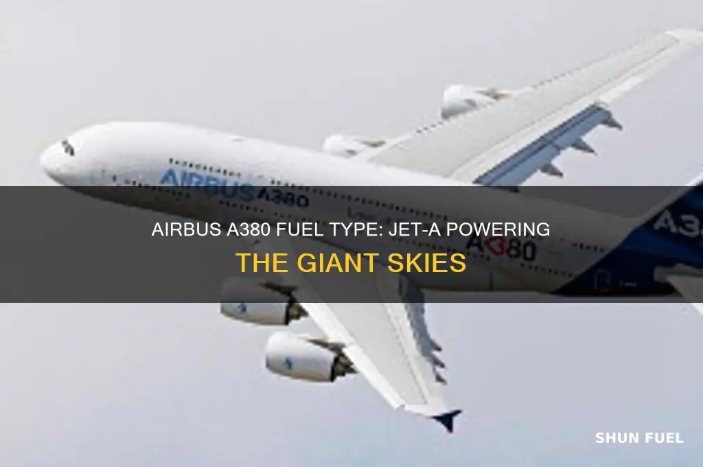 what type of fuel does the airbus a380 use