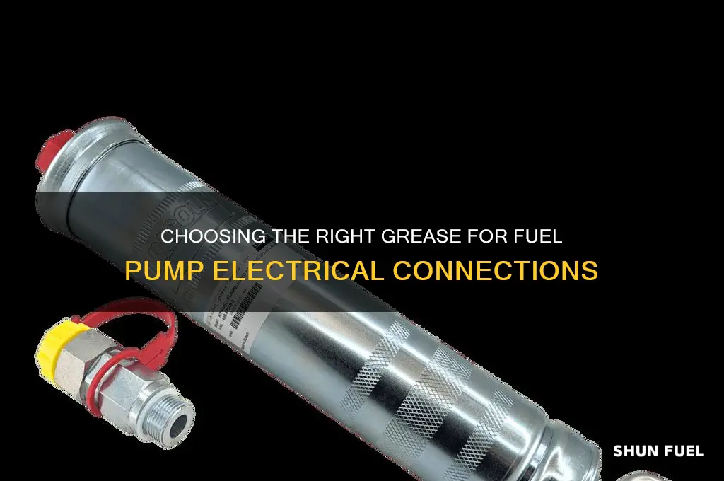 what type of grease for fuel pump electrical