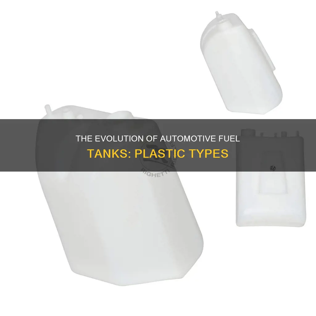 what type of plastic are automotive fuel tanks