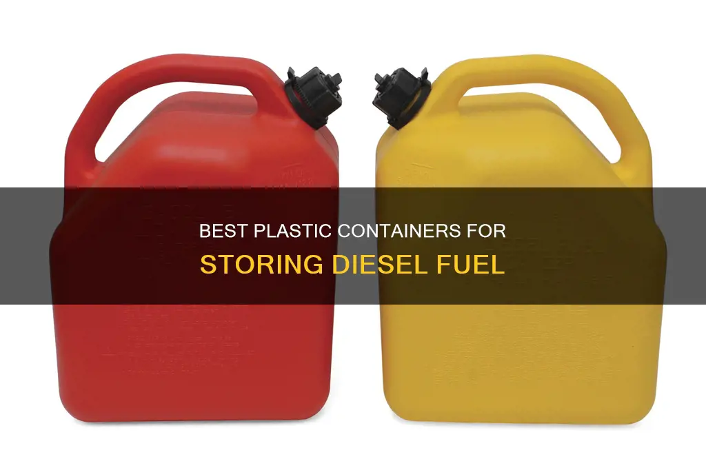 what type of plastic container suitable for stroing diesel fuel